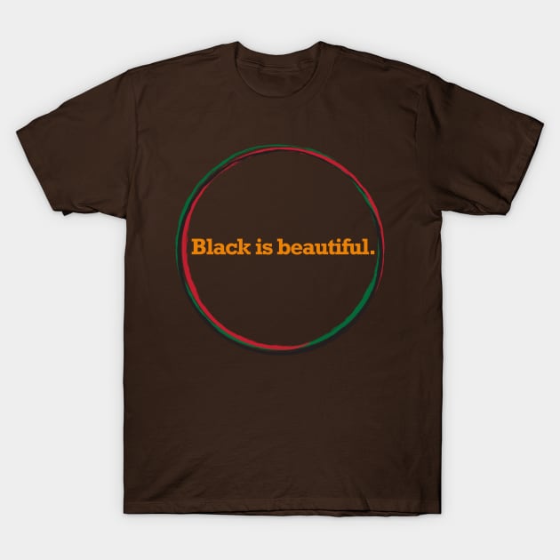 Black Is Beautiful T-Shirt by GRAND CRU